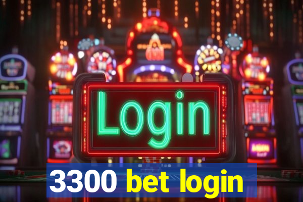 3300 bet login